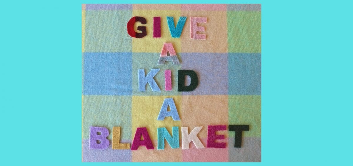 give a kid a blanket